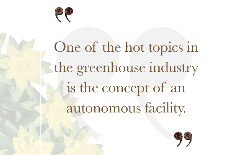 quote about autonomous greenhouses