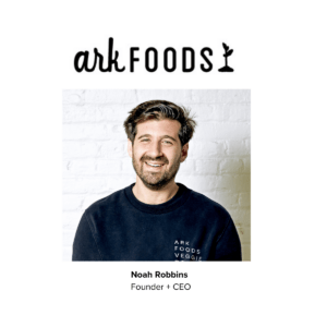Noah Robbins, Ark Foods