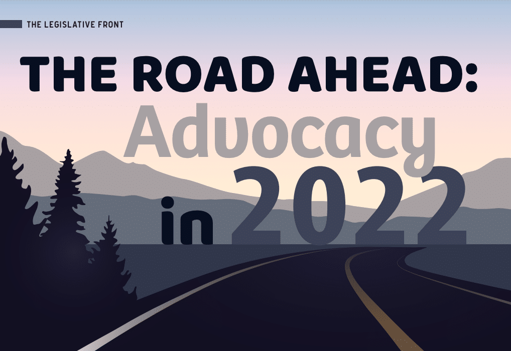 Legislation — The Road Ahead: Advocacy in 2022