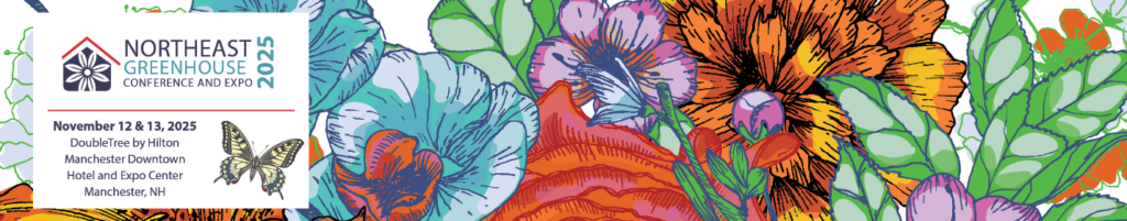Northeast Greenhouse Conference and Expo highlights floriculture, small fruit production